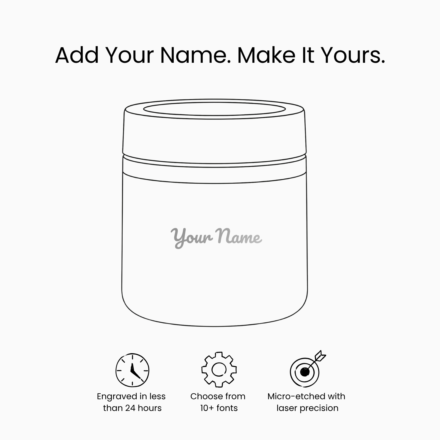 Black and white illustration of the Food Flask | Pacific Blue with Your Name engraved. Above: Add Your Name. Make It Yours. Below are icons for fast engraving, font options, and laser precision.